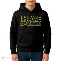 I Have Spoken Movie Slogan Kids Hoodie thumb 4