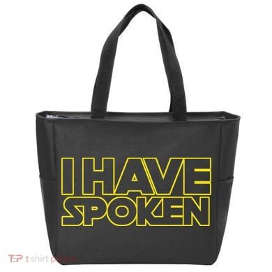 I Have Spoken Movie Slogan Tote Bag