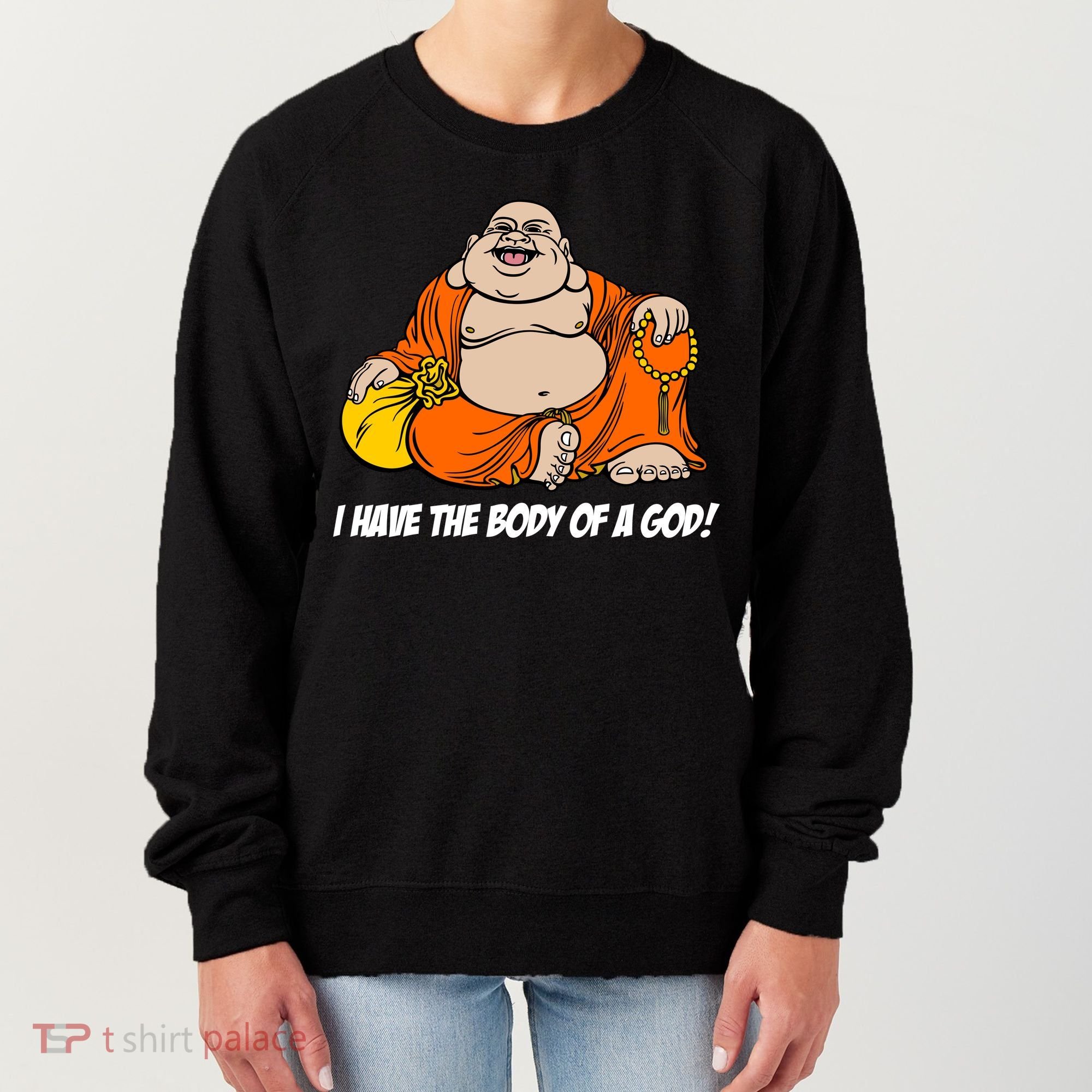 I Have The Body Of A God Women's Sweatshirt