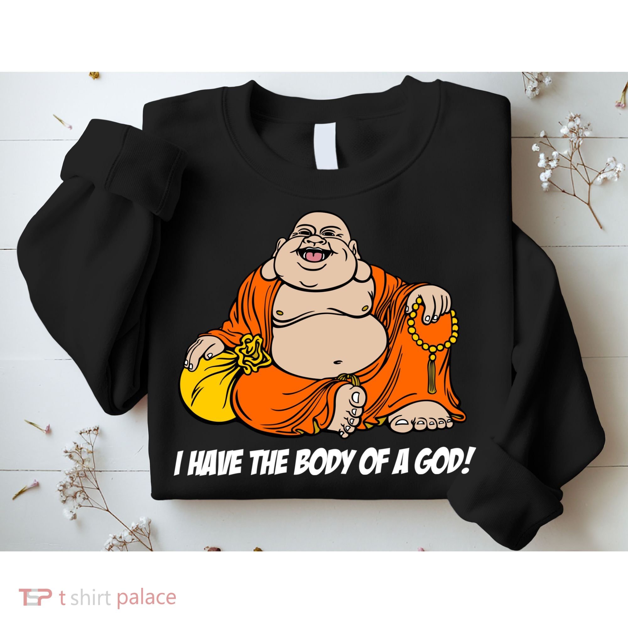 I Have The Body Of A God Sweatshirt