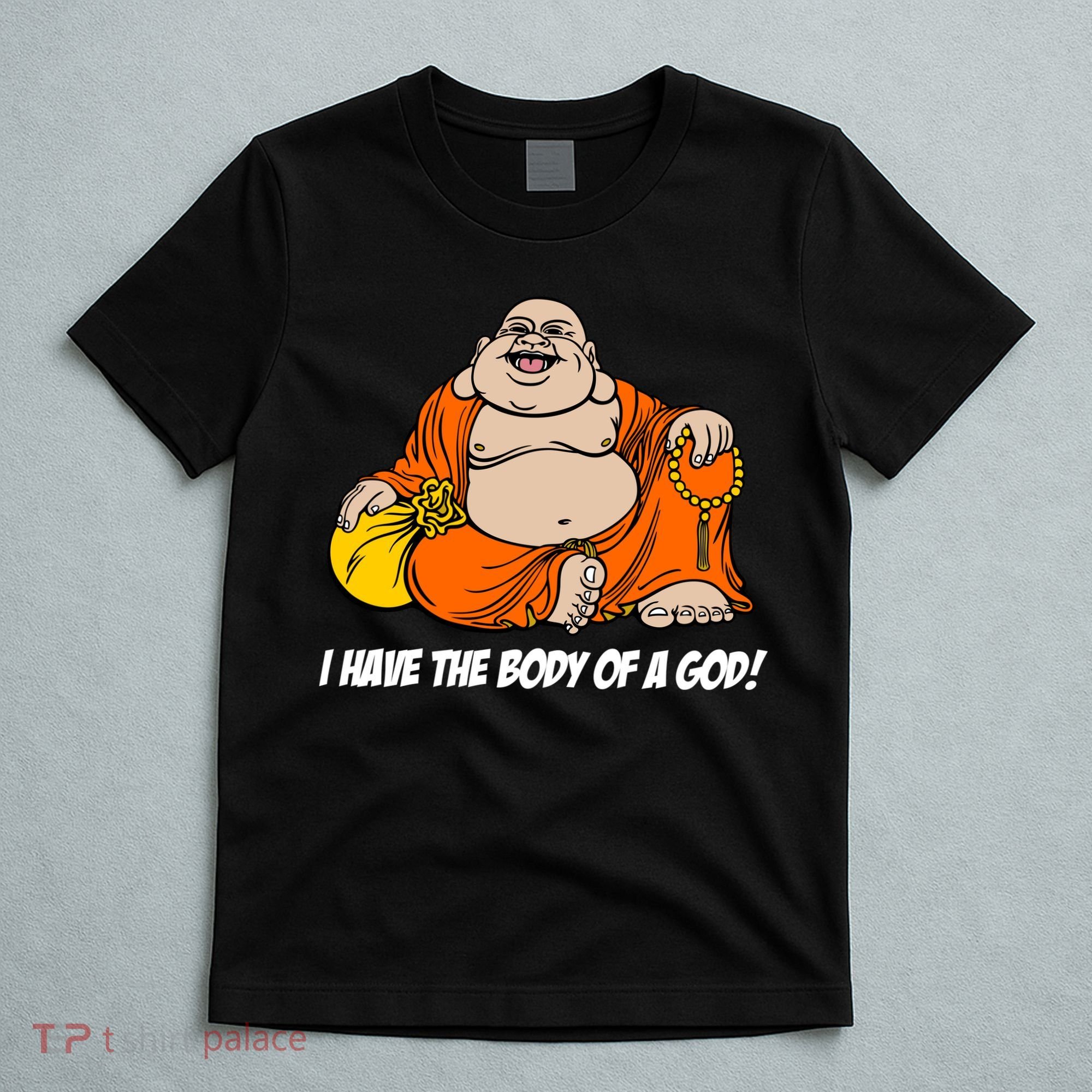 I Have The Body Of A God T-Shirt