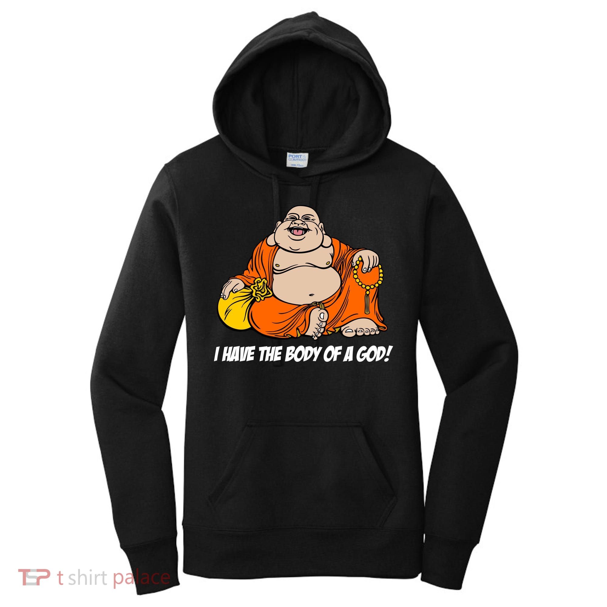 I Have The Body Of A God Women's Hoodie