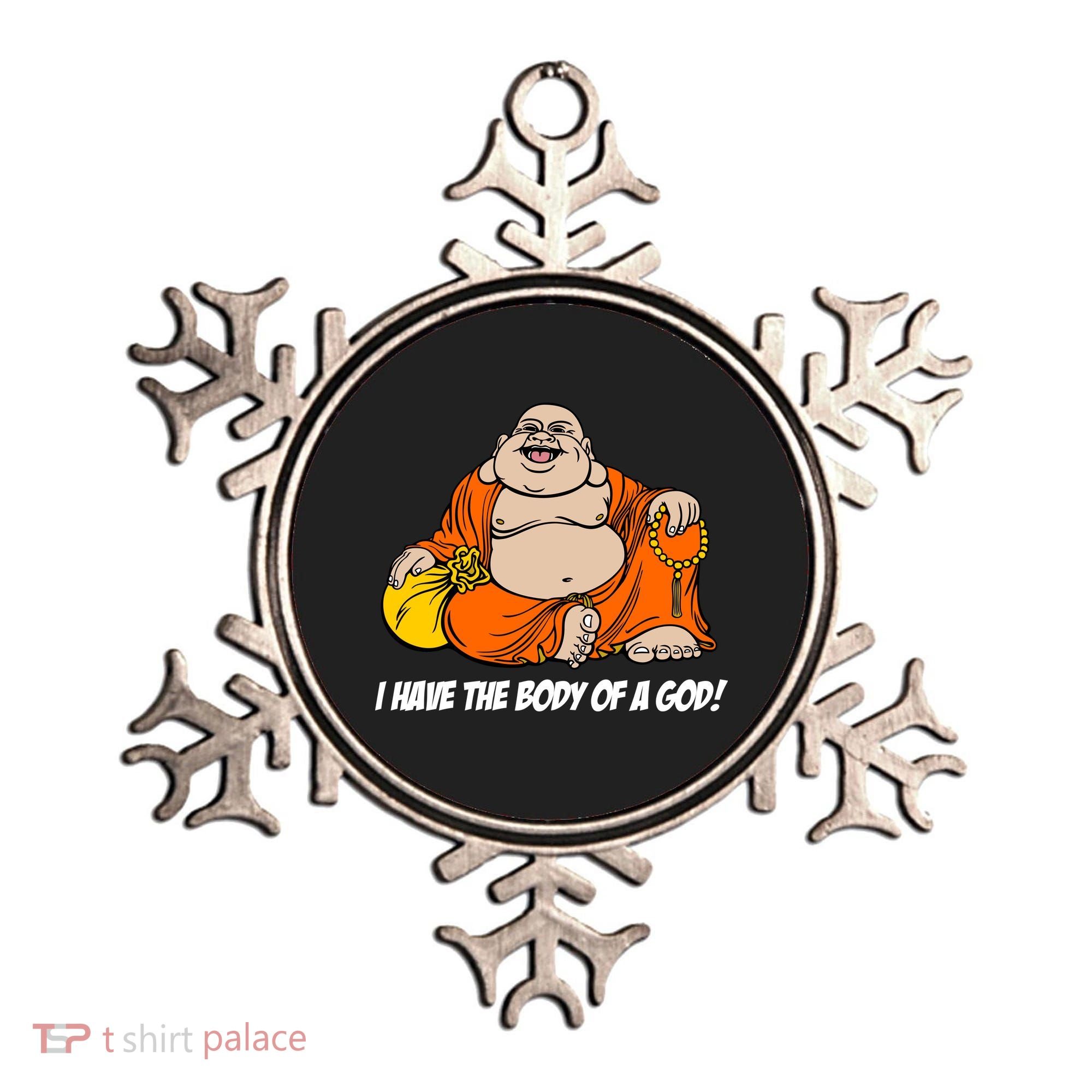 I Have The Body Of A God Ornament