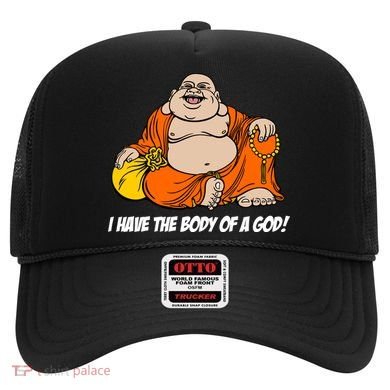 I Have The Body Of A God Hat