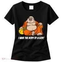 I Have The Body Of A God Women's T-Shirt thumb 0