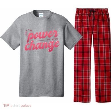 I Have The Power To Create Change Pajama Set