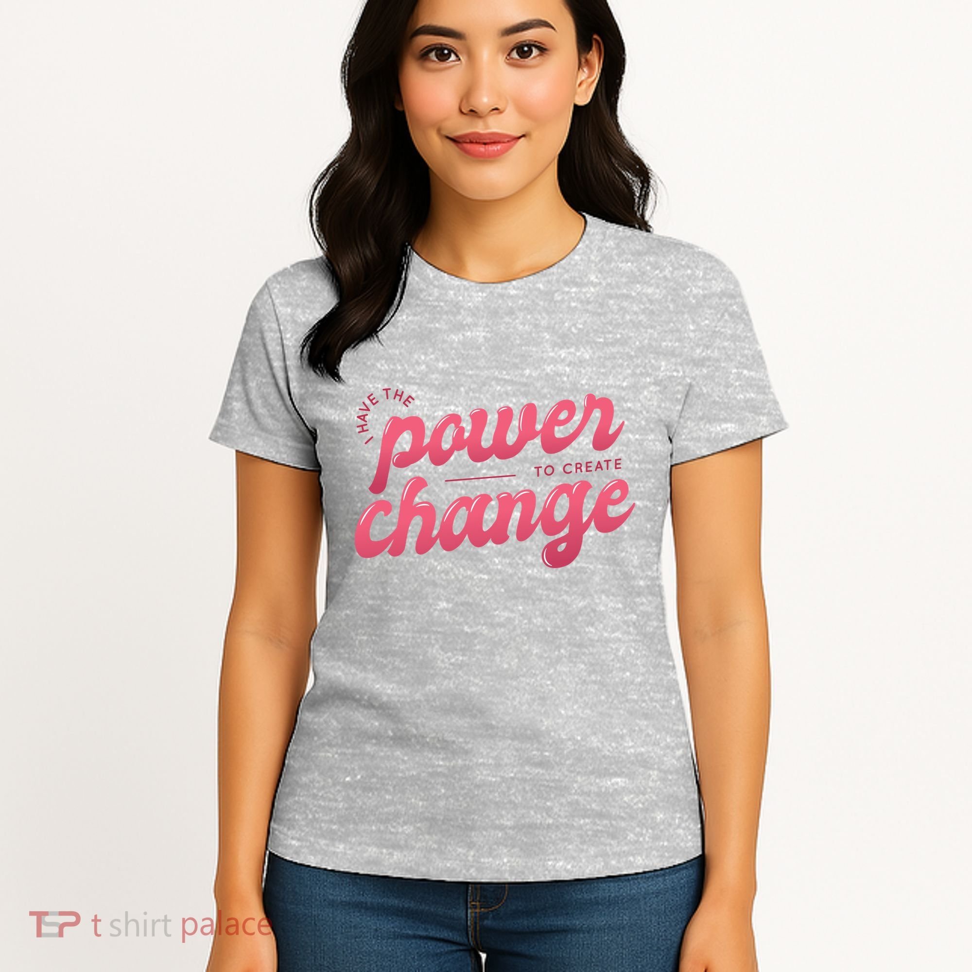 I Have The Power To Create Change Women's T-Shirt
