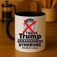 I Have Trump Derangement Syndrome #NotMyPresident Coffee Mug thumb 4