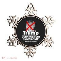 I Have Trump Derangement Syndrome #NotMyPresident Ornament thumb 0