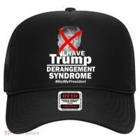 I Have Trump Derangement Syndrome #NotMyPresident Hat thumb 0