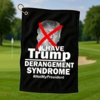 I Have Trump Derangement Syndrome #NotMyPresident Golf Towel thumb 1
