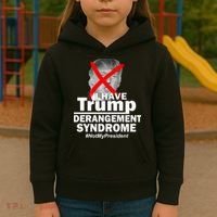 I Have Trump Derangement Syndrome #NotMyPresident Kids Hoodie thumb 3