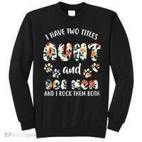 I Have Two Titles Aunt And Dog Mom Sweatshirt thumb 0