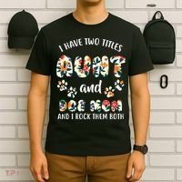 I Have Two Titles Aunt And Dog Mom T-Shirt thumb 6