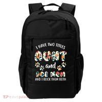 I Have Two Titles Aunt And Dog Mom Backpack thumb 0