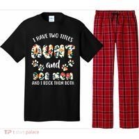 I Have Two Titles Aunt And Dog Mom Pajama Set thumb 0