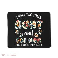 I Have Two Titles Aunt And Dog Mom Mousepad thumb 0