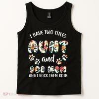 I Have Two Titles Aunt And Dog Mom Tank Top thumb 2