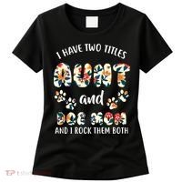 I Have Two Titles Aunt And Dog Mom Women's T-Shirt thumb 0