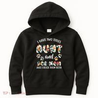 I Have Two Titles Aunt And Dog Mom Kids Hoodie thumb 0
