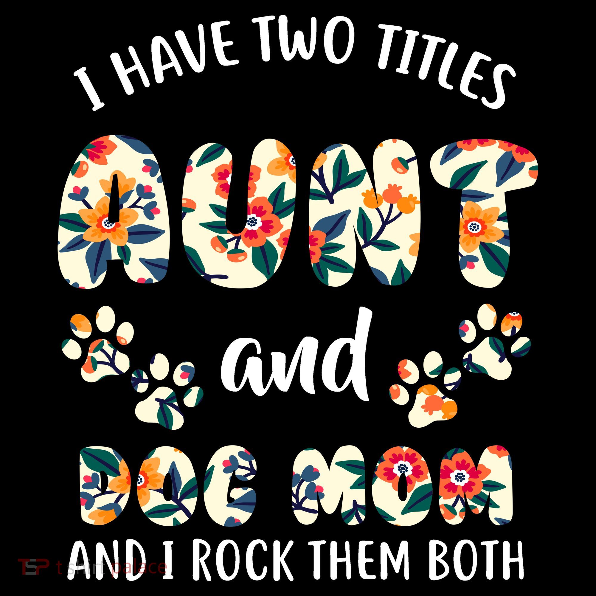 I Have Two Titles Aunt And Dog Mom Kids Long Sleeve Shirt