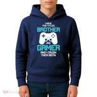 I Have Two Titles Brother Gamer And I Crush Them Both Kids Hoodie thumb 4