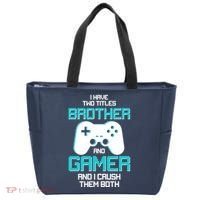 I Have Two Titles Brother Gamer And I Crush Them Both Tote Bag thumb 0