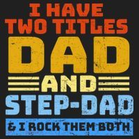 I Have Two Titles Dad & Step-Dad Rock Them Both Women's Sweatshirt thumb 2