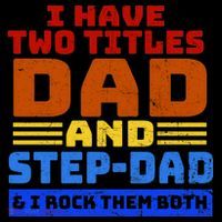 I Have Two Titles Dad & Step-Dad Rock Them Both Coffee Mug thumb 5