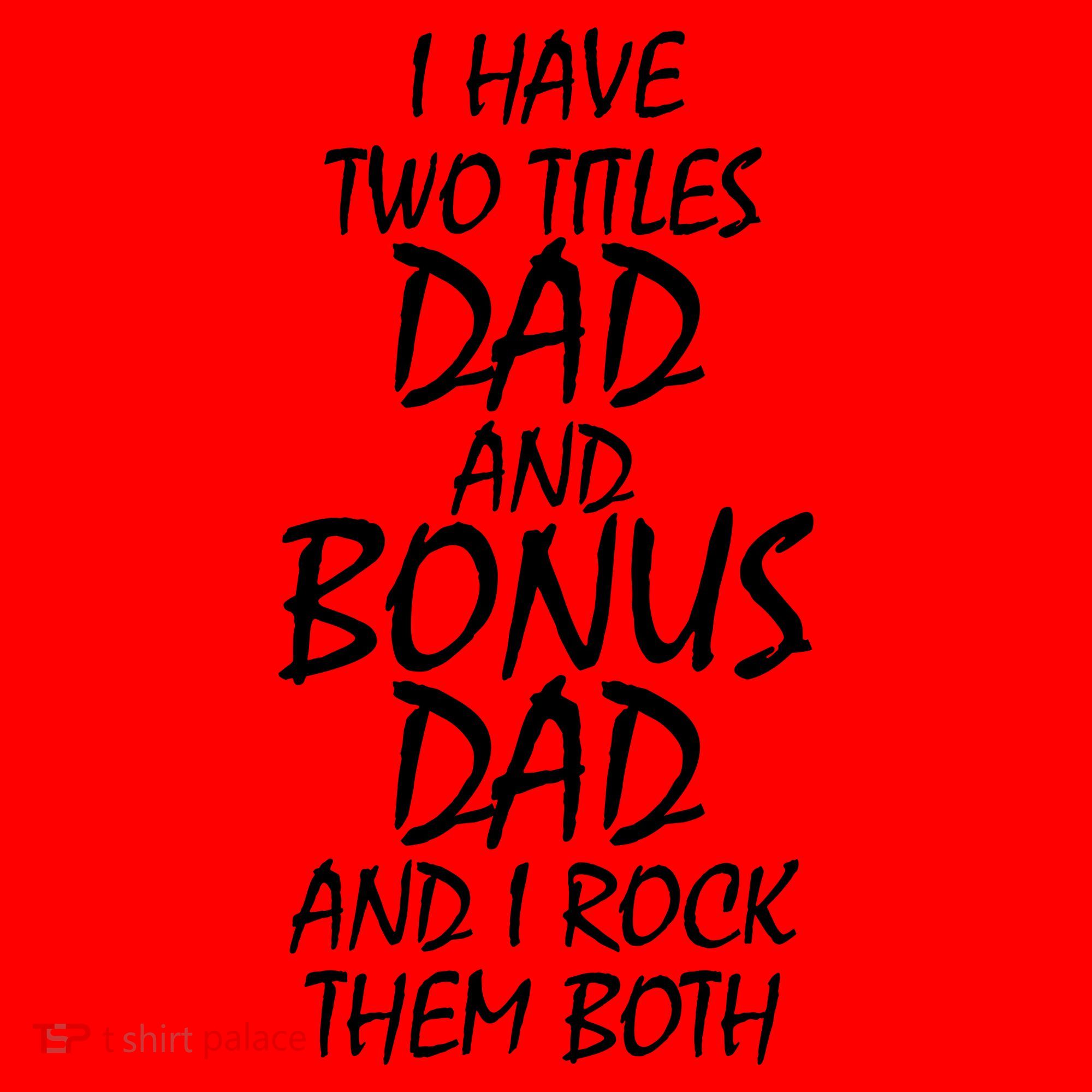 I Have Two Titles Dad And Bonus Dad I Rock Them Both Santa Hat