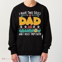 I Have Two Titles Dad And Grandpaw Women's Sweatshirt thumb 0