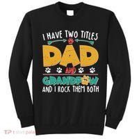 I Have Two Titles Dad And Grandpaw Sweatshirt thumb 0