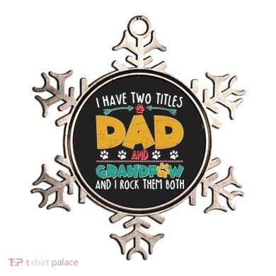 I Have Two Titles Dad And Grandpaw Ornament