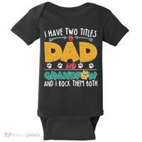I Have Two Titles Dad And Grandpaw Baby Bodysuit thumb 0
