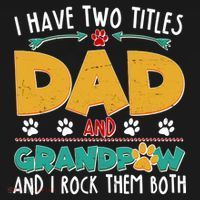 I Have Two Titles Dad And Grandpaw Women's T-Shirt thumb 6