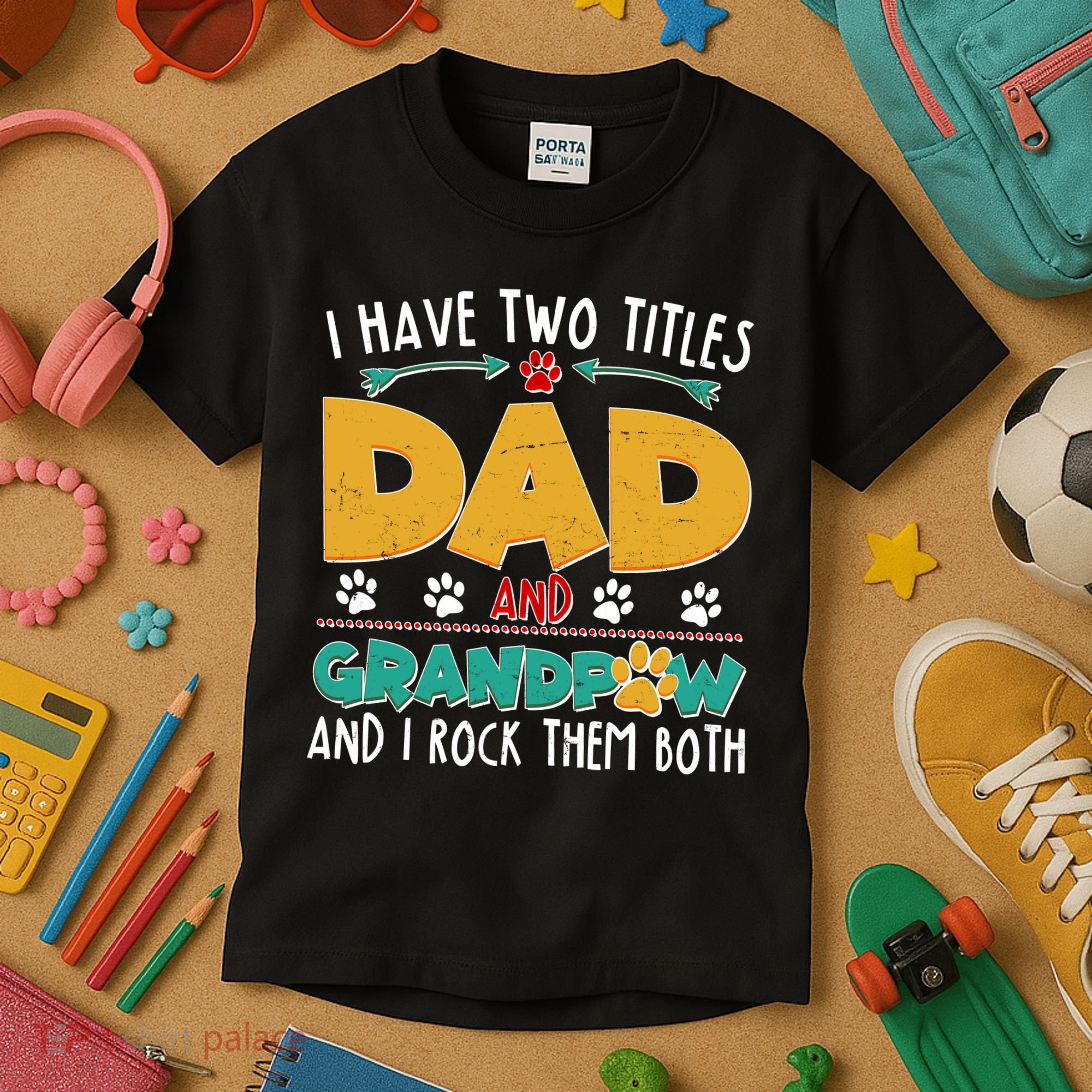 I Have Two Titles Dad And Grandpaw Kids T-Shirt
