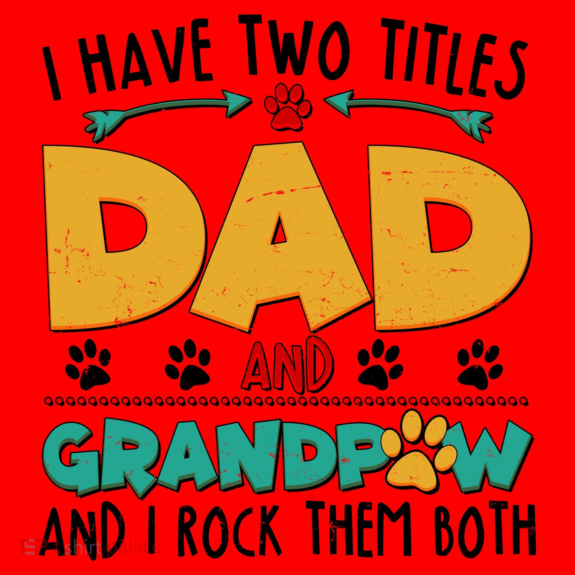 I Have Two Titles Dad And Grandpaw Santa Hat