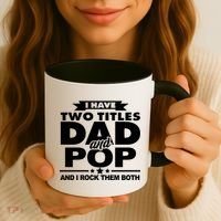 I Have Two Titles Dad And Pop Coffee Mug thumb 3