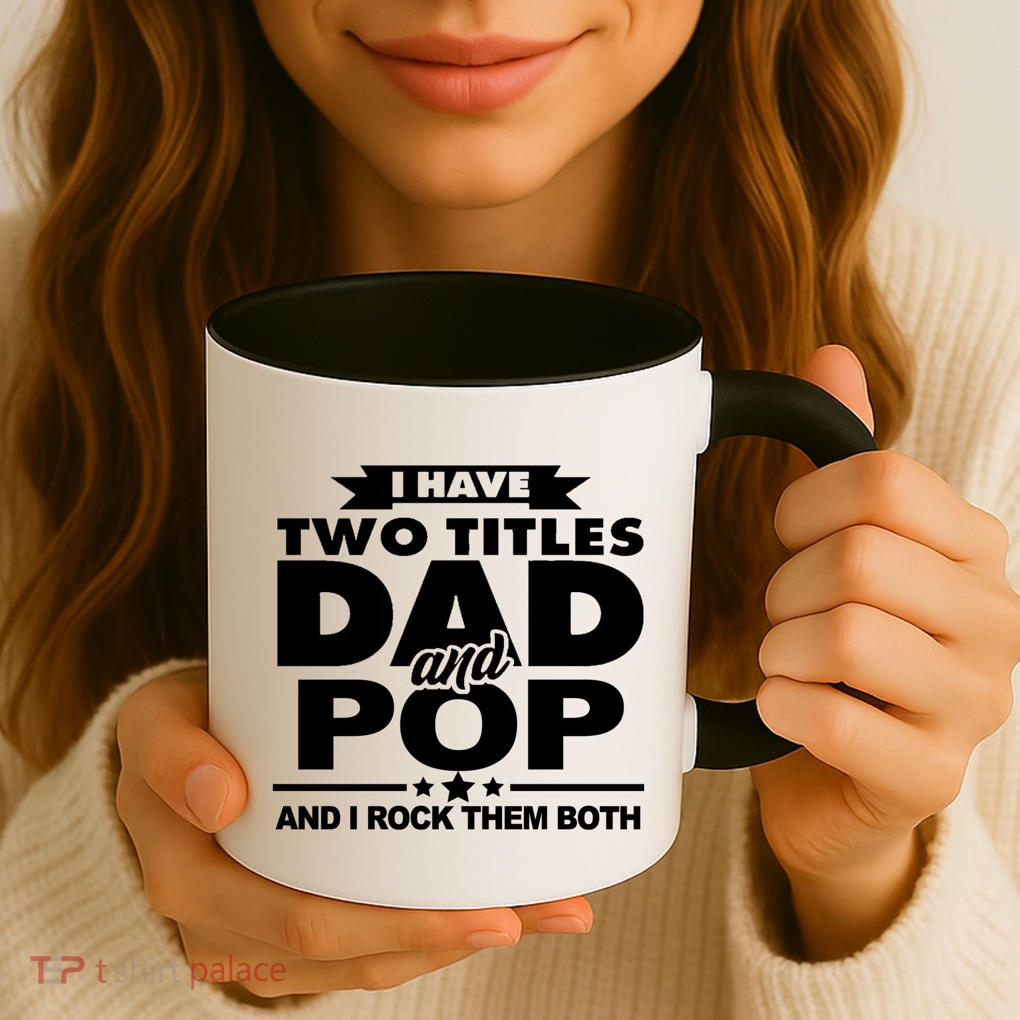 I Have Two Titles Dad And Pop Coffee Mug