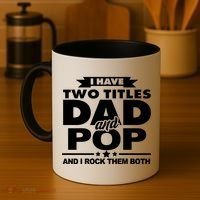 I Have Two Titles Dad And Pop Coffee Mug thumb 4
