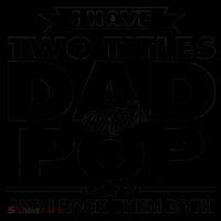 I Have Two Titles Dad And Pop Coffee Mug thumb 5