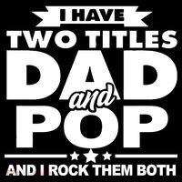 I Have Two Titles Dad And Pop Ornament thumb 1