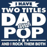 I Have Two Titles Dad And Pop Toddler Hoodie thumb 2