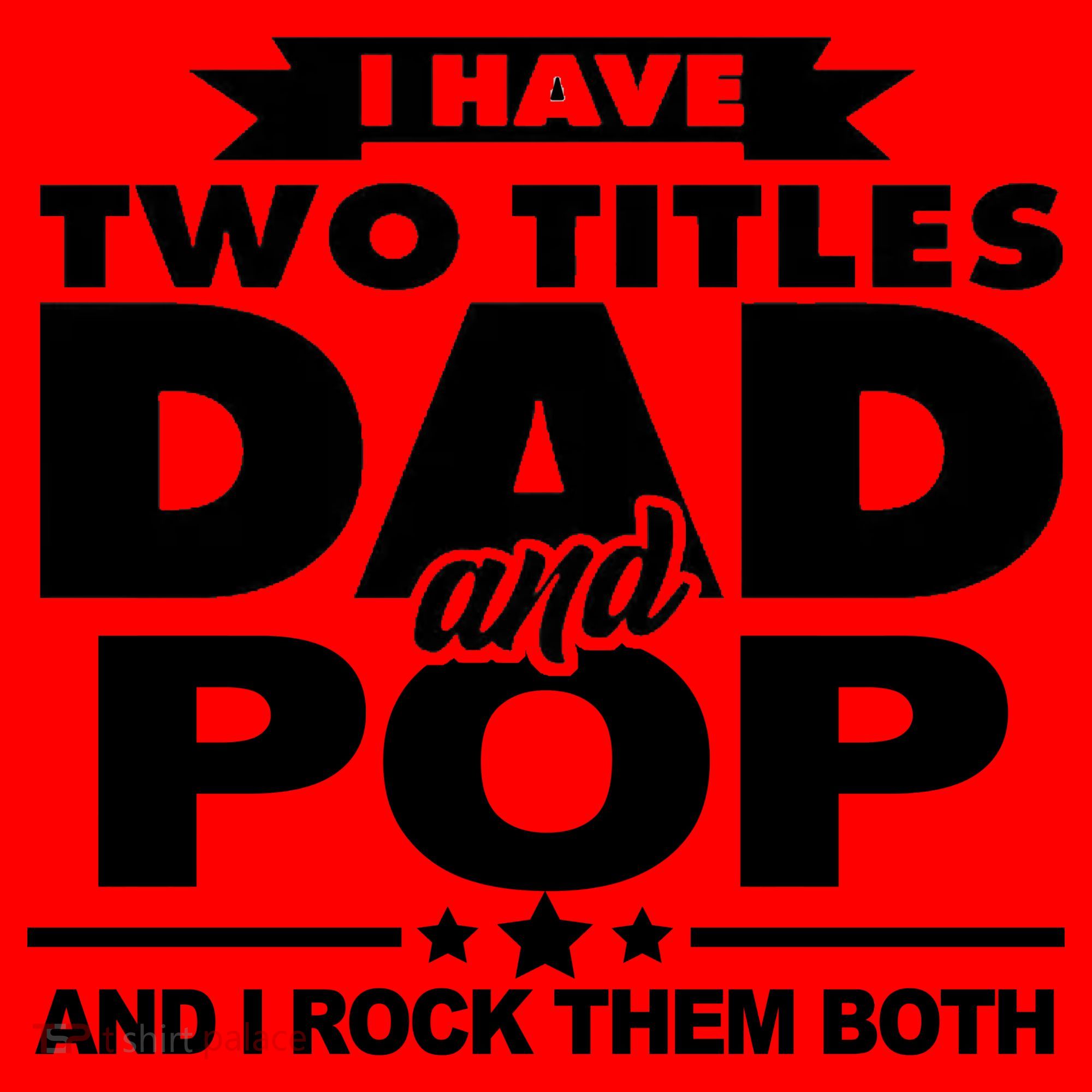 I Have Two Titles Dad And Pop Santa Hat