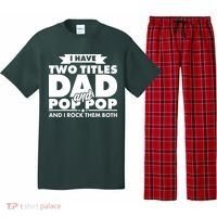 I Have Two Titles Dad And Pop Pop Pajama Set thumb 0