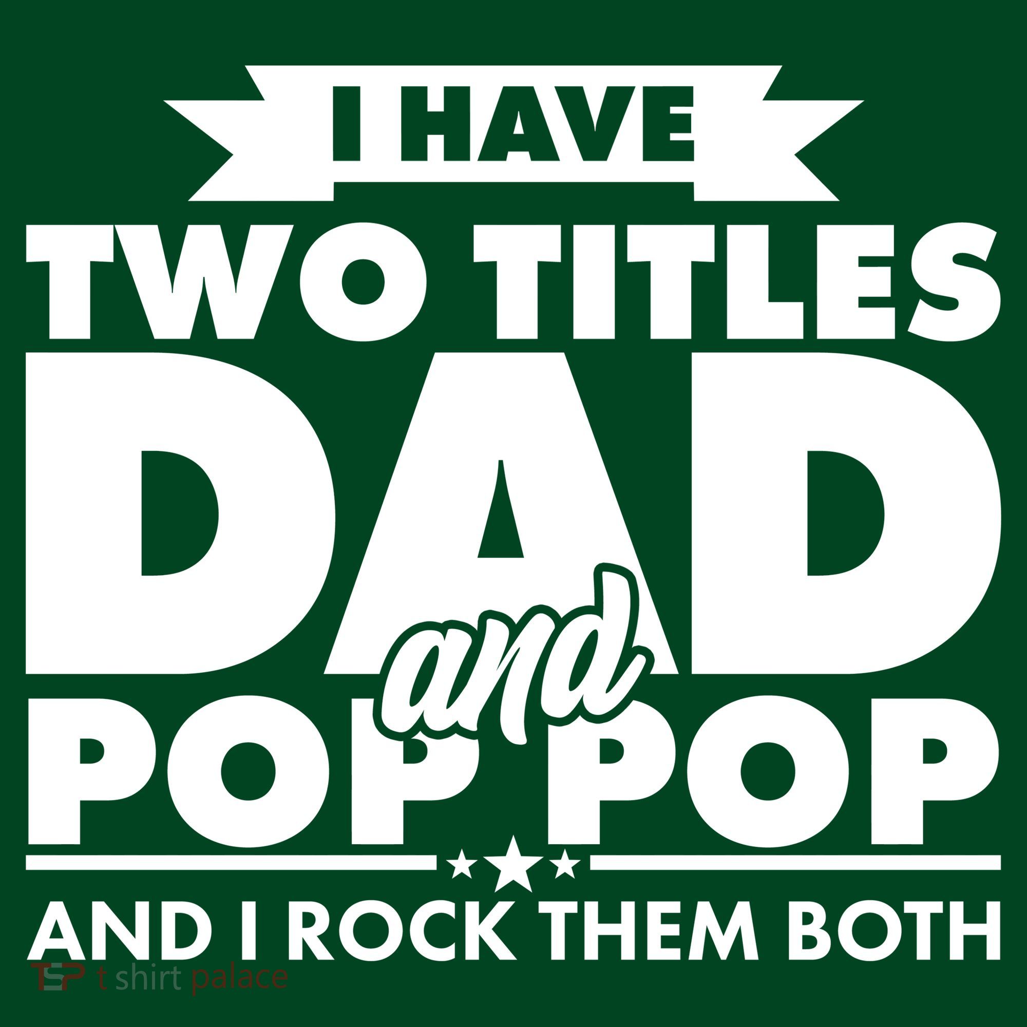 I Have Two Titles Dad And Pop Pop Visor