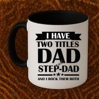I Have Two Titles Dad And Step Dad And I Rock Them Both Coffee Mug thumb 2