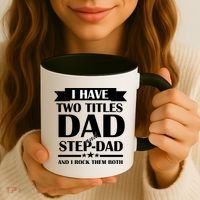 I Have Two Titles Dad And Step Dad And I Rock Them Both Coffee Mug thumb 3