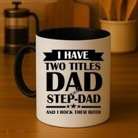 I Have Two Titles Dad And Step Dad And I Rock Them Both Coffee Mug thumb 4