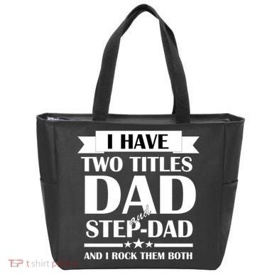I Have Two Titles Dad And Step Dad And I Rock Them Both Tote Bag
